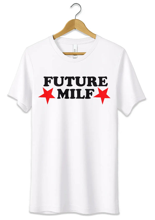 T-Shirt Maglietta Future Milf Divertente-0